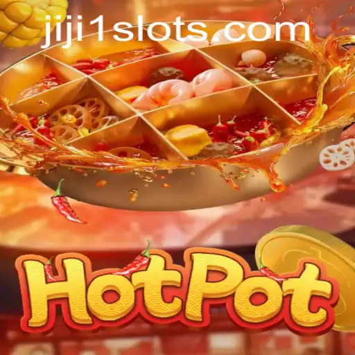 Exploring the Excitement of Hotpot: A Dive into Jiji1